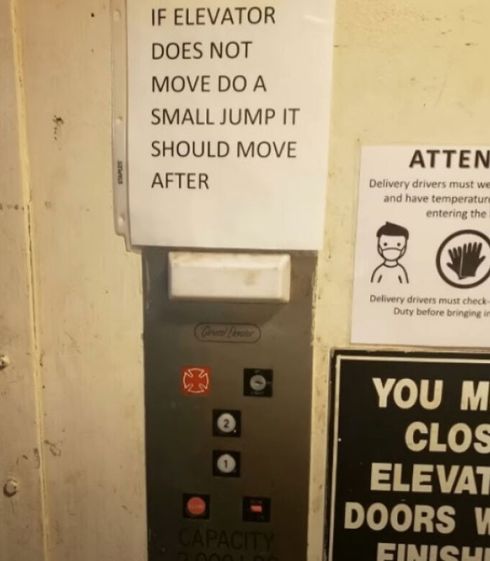 "Jeśli winda nie chce jechać, podskocz lekko. Po tym powinna ruszyć."