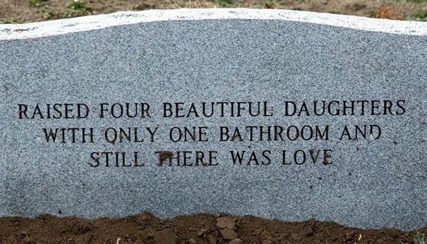 13. "Wychowałam cztery wspaniałe córki i choć dysponowałyśmy zaledwie jedną łazienką, dalej znalazło się miejsce na miłość"