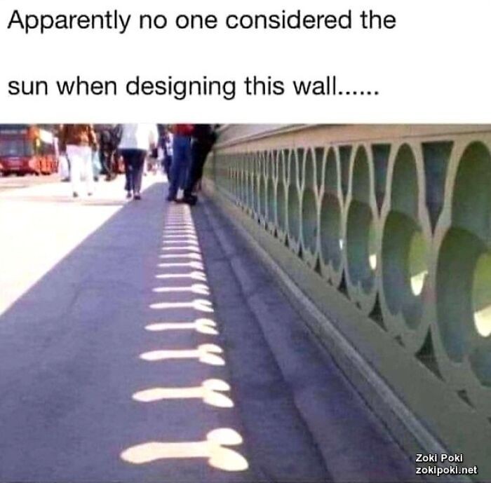 "Najwyraźniej nikt nie wziął pod uwagę słońca przy projektowaniu tej barierki."