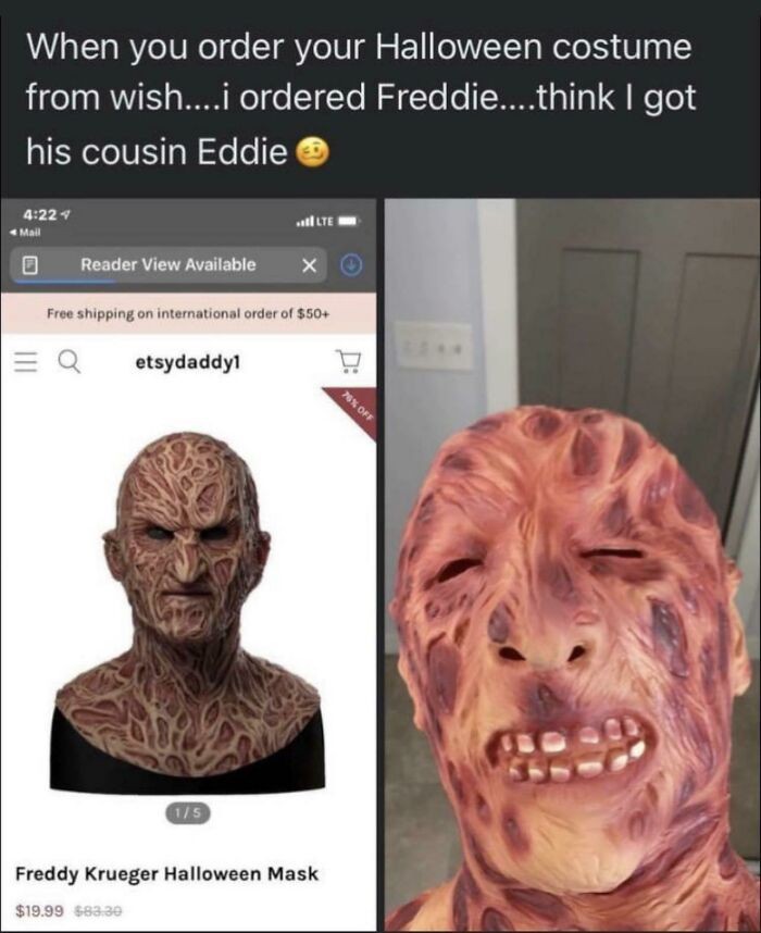 "Zamówiłem maskę Freddiego, a przysłali mi jego kuzyna, Eddiego."